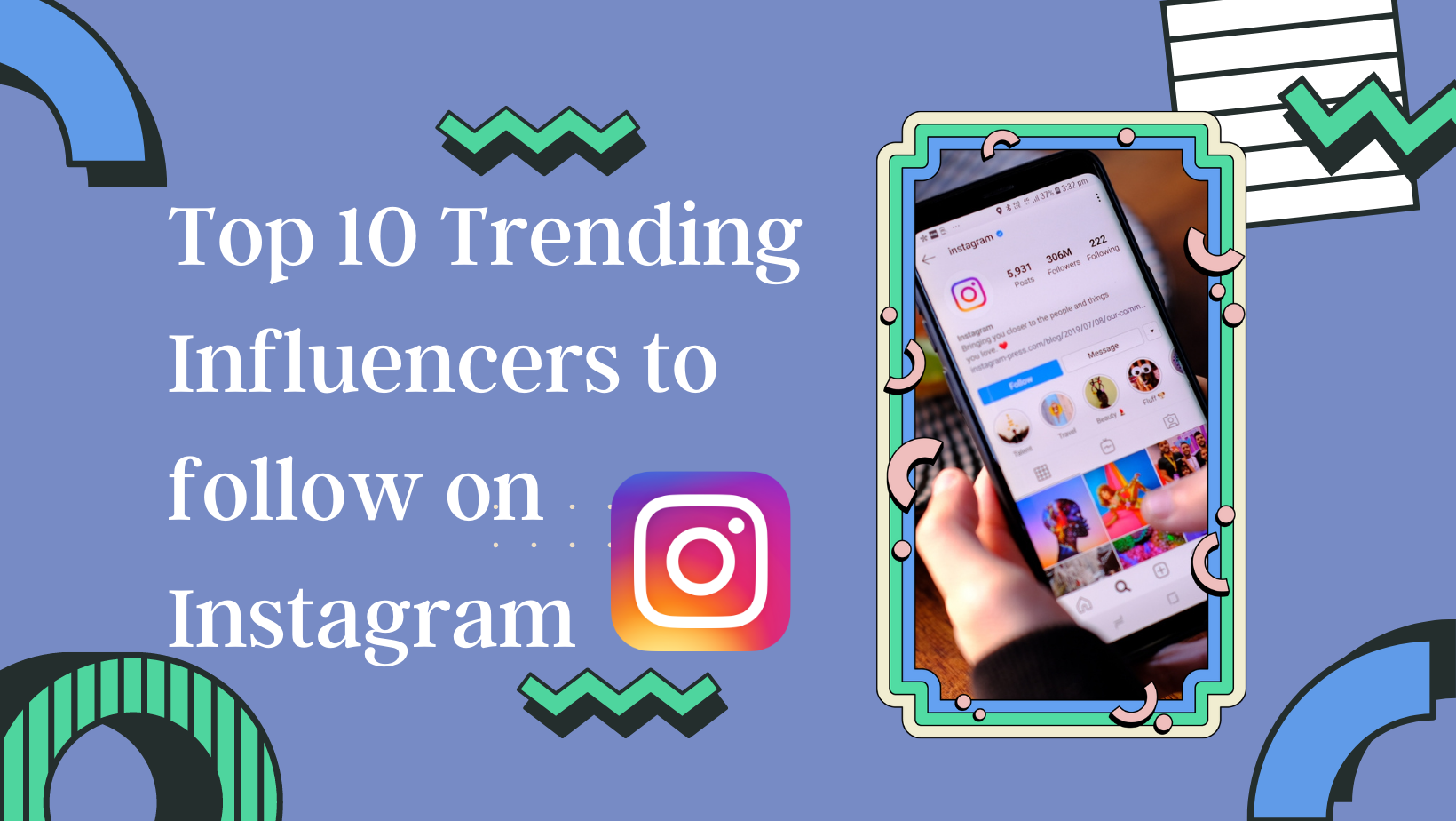 Top 10 Trending Influencers UK to Follow on Instagram - Trendos